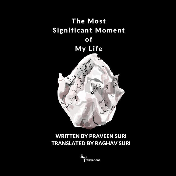 The Most Significant Moment of My Life